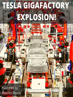 cover image of TESLA GIGAFACTORY EXPLOSION!
